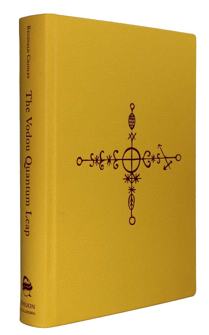 The Vodou Quantum Leap Auric Edition copy of The Vodou Quantum Leap, (c) Theion Publishing